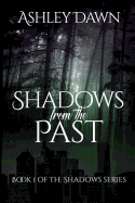 Shadows from the Past
