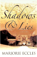 Shadows & Lies - Eccles, Marjorie