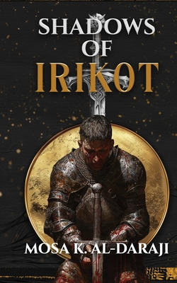 Shadows of Irikot Special Edition - Al-Daraji, Mosa