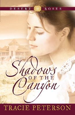 Shadows of the Canyon - Peterson, Tracie