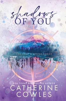 Shadows of You: A Lost & Found Special Edition - Cowles, Catherine