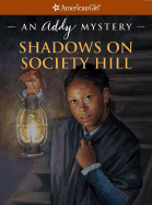 Shadows on Society Hill: An Addy Mystery - Coleman, Evelyn