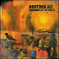 Shadows on the Sun - Brother Ali