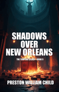 Shadows over New Orleans