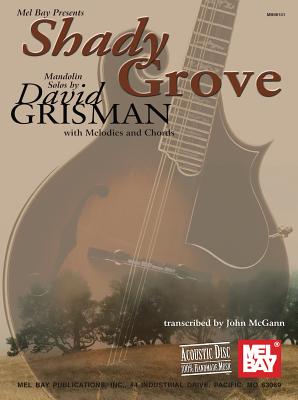 Shady Grove Mandolin Solos - Grisman, David, and McGann, John, GUI