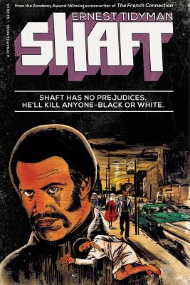 Shaft: The Original Novel - Tidyman, Ernest