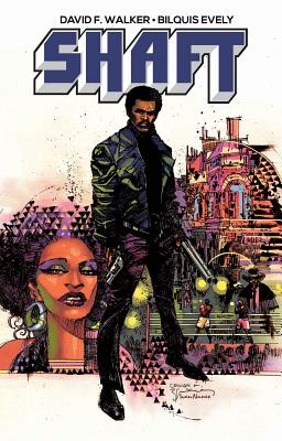 Shaft, Volume 1: A Complicated Man - Walker, David, and Evely, Bilquis, and Cowan, Denys
