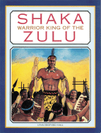 Shaka, Warrior King of the Zulu