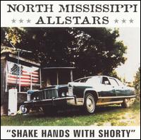 Shake Hands with Shorty - North Mississippi Allstars