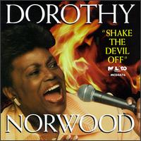 Shake the Devil Off - Dorothy Norwood