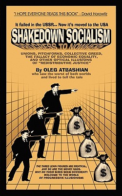 Shakedown Socialism - Atbashian, Oleg