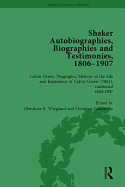 Shaker Autobiographies, Biographies and Testimonies, 1806-1907 Vol 3