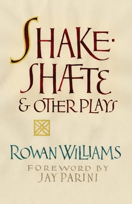 Shakeshafte and Other Plays - Williams, Rowan