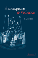 Shakespeare and Violence