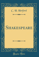 Shakespeare (Classic Reprint)