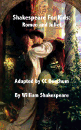 Shakespeare for Kids: Romeo and Juliet