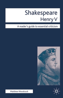 Shakespeare - Henry V - Woodcock, Matthew