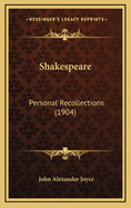 Shakespeare: Personal Recollections (1904)
