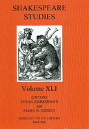 Shakespeare Studies: Volume Xli