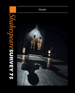 Shakespeare Survey 75: Othello