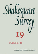 Shakespeare Survey: Volume 19, Macbeth