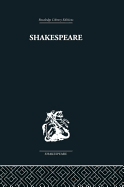 Shakespeare: The Art of the Dramatist