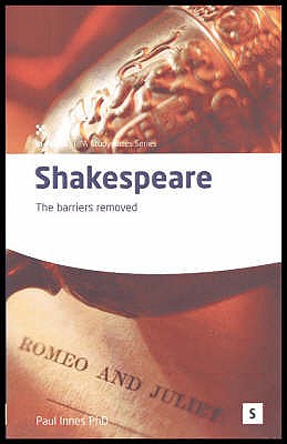 Shakespeare: The Barriers Removed - Innes, Paul, Prof.