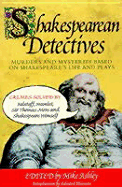 Shakespearean Detectives - Ashley, Michael