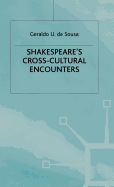 Shakespeare's Cross-Cultural Encounters