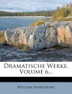 Shakespeare's Dramatische Werke, Sechster Band