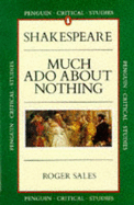 Shakespeare's "Much Ado About Nothing" - Sales, Roger