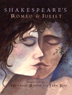 Shakespeare's Romeo & Juliet - Rosen, Michael (Text by)