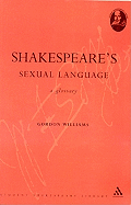 Shakespeare's Sexual Language: A Glossary