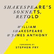 Shakespeare's Sonnets, Retold: Classic Love Poems with a Modern Twist