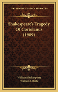 Shakespeare's Tragedy of Coriolanus (1909)
