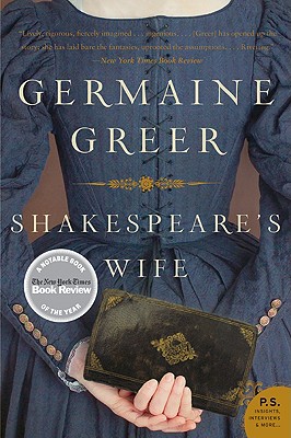 Shakespeare's Wife - Greer, Germaine