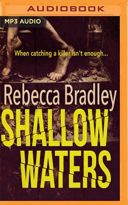 Shallow Waters - Bradley, Rebecca, and Prendergast, Colleen (Read by)