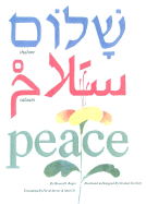 Shalom Salaam Peace - Bogot, Howard I, and Gorbaty, Norman (Illustrator), and Jarrar, Faruk (Translated by)