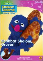 Shalom Sesame: Shabbat Shalom Grover - 