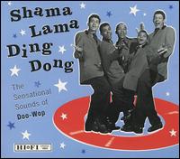 Shama Lama Ding Dong: The Sensational Sounds of Doo Wop [Starbucks Exclusive] - Various Artists