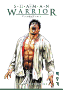 Shaman Warrior: Volume 3
