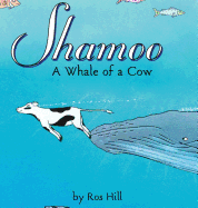 Shamoo: A Whale of a Cow (Lib)