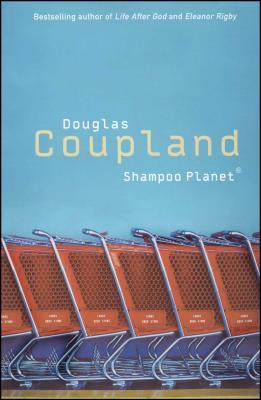 Shampoo Planet - Coupland, Douglas