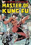 Shang-Chi: Master of Kung-Fu Omnibus, Volume 1