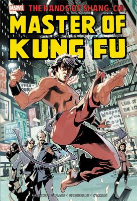Shang-Chi: Master of Kung-Fu Omnibus, Volume 1 - Englehart, Steve (Text by), and Moench, Doug (Text by), and Wein, Len (Text by)