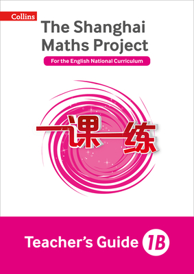 Shanghai Maths - The Shanghai Maths Project Teacher's Guide 1b - Simpson, Amanda (Editor)