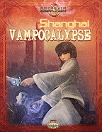 Shanghai Vampocalypse - Brozek, Jennifer, and Bundock, Alan