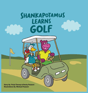 Shankapotamus Learns Golf