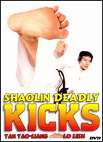 Shaolin Deadly Kicks - 