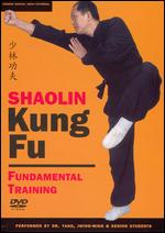 Shaolin Kung Fu: Fundamental Training - 